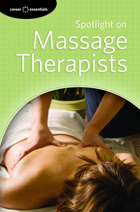 Spotlight on Massage Therapists